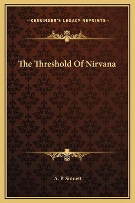 The Threshold Of Nirvana
