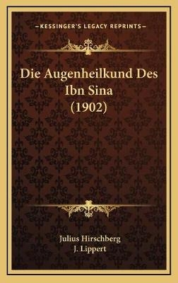 Die Augenheilkund Des Ibn Sina (1902)