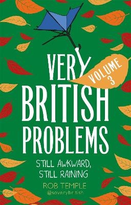 Very British Problems Volume III - Rob Temple