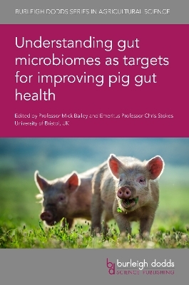 Understanding Gut Microbiomes as Targets for Improving Pig Gut Health - 