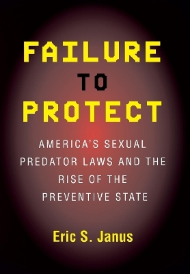 Failure to Protect - Eric S. Janus