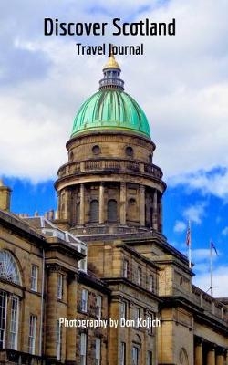 Discover Scotland - Don Kojich