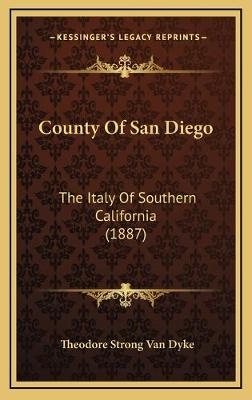 County Of San Diego - Theodore S Van Dyke