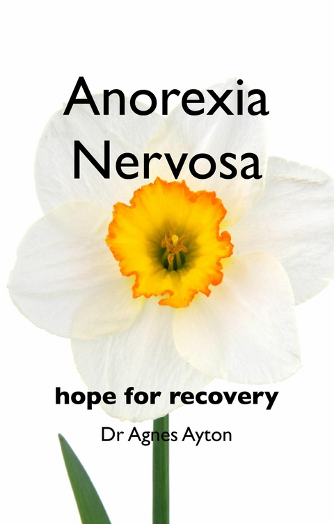 Anorexia Nervosa -  Agnes Ayton