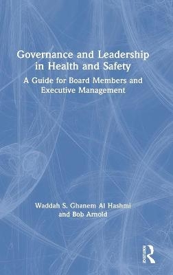Governance and Leadership in Health and Safety