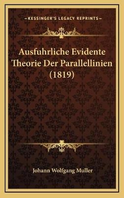 Ausfuhrliche Evidente Theorie Der Parallellinien (1819) - 