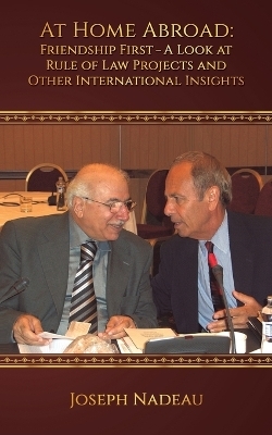 At Home Abroad - Friendship First - Joseph Nadeau