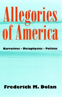 Allegories of America - Frederick M. Dolan