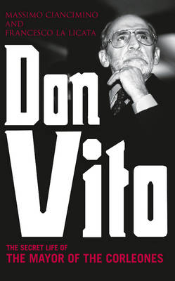 Don Vito -  Massimo Ciancimino,  Francesco La Licata