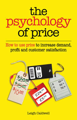 Psychology of Price -  Leigh Caldwell