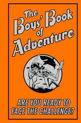 Boys' Book of Adventure -  Steve Martin
