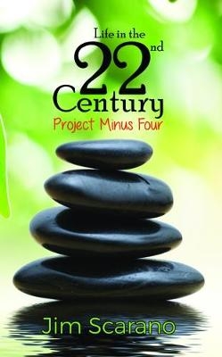 Life in the 22nd Century