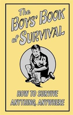Boys' Book of Survival -  Guy Campbell