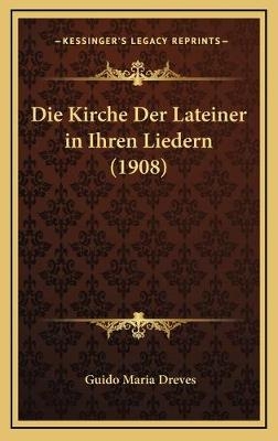 Die Kirche Der Lateiner in Ihren Liedern (1908)