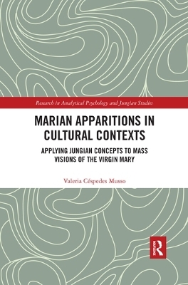 Marian Apparitions in Cultural Contexts - Valeria C&eacute;spedes Musso