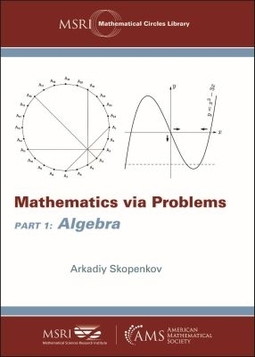Mathematics Via Problems - Arkadiy Skopenkov