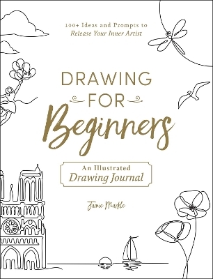 Drawing for Beginners - Jamie Markle