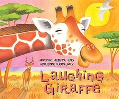 African Animal Tales: Laughing Giraffe - Mwenye Hadithi