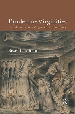 Borderline Virginities - Sissel Undheim