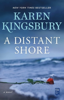 A Distant Shore - Karen Kingsbury