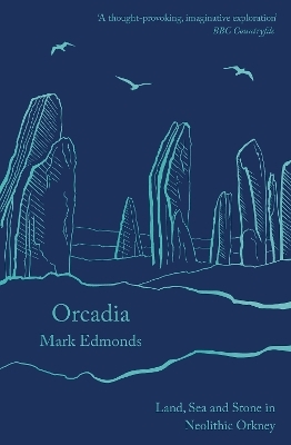 Orcadia - Mark Edmonds
