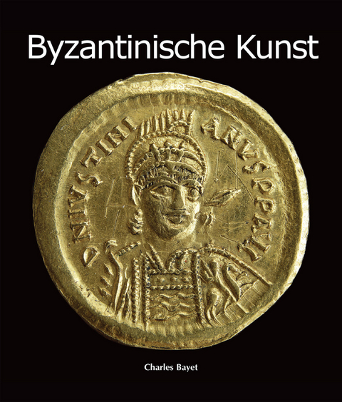 Byzantinische Kunst - Charles Bayet