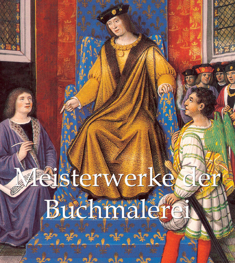 Meisterwerke der Buchmalerei - Tamara Woronowa, Andrej Sterligow