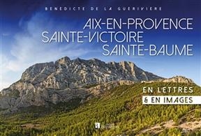 AIX EN PROVENCE/SAINTE VICTOIRE/SAINTE B
