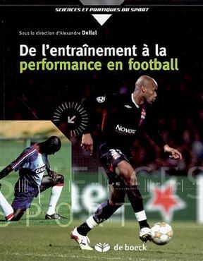 DE L ENTRAINEMENT A LA PERFORMANCE FOOTB