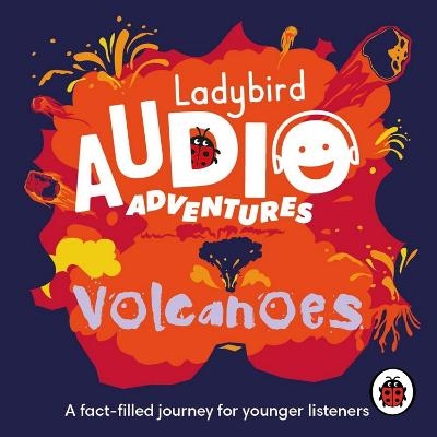 Ladybird Audio Adventures: Volcanoes -  Ladybird