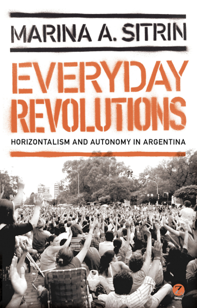 Everyday Revolutions -  Marina A. Sitrin