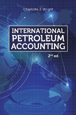 International Petroleum Accounting - Charlotte J. Wright