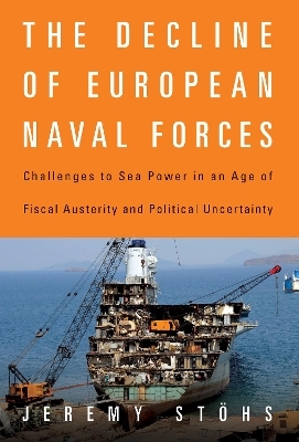 The Decline of European Naval Forces