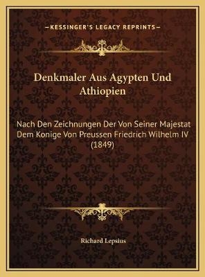 Denkmaler Aus Agypten Und Athiopien - 