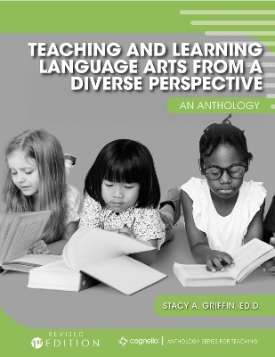 Teaching and Learning Language Arts from a Diverse Perspective - 