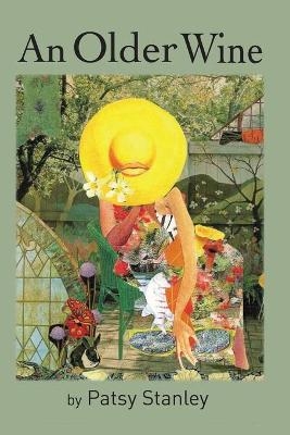 An Older Wine - Patsy Stanley