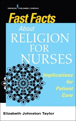 Fast Facts About Religion for Nurses - 