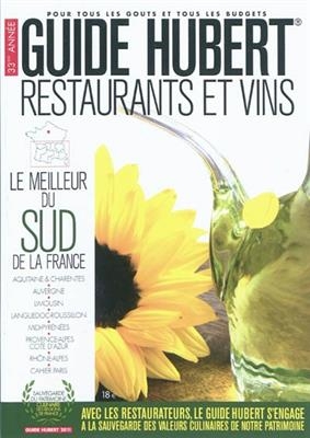 Guide Hubert 2011 Restaurants et Vins -  Collectif