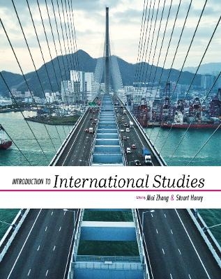 Introduction to International Studies - Mei Zhong, Stuart Henry
