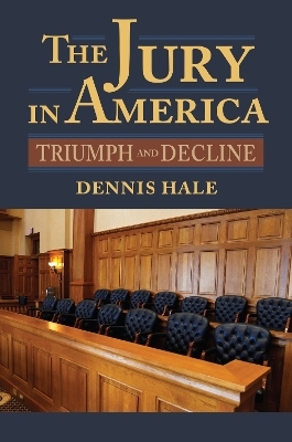 The Jury in America - Dennis Hale