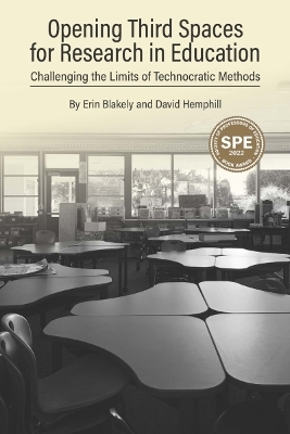 Opening Third Spaces for Research in Education - Erin Blakely, David Hemphill