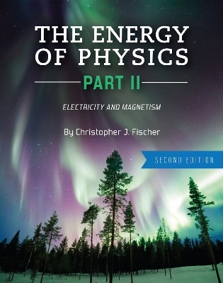 The Energy of Physics Part II