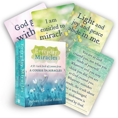 Everyday Miracles - Robert Holden, Hollie Holden