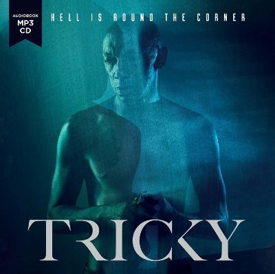 Hell Is Round the Corner -  Tricky