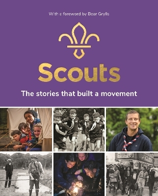 Scouts: The Stories That Built a Movement -  Scouts UK (adult)