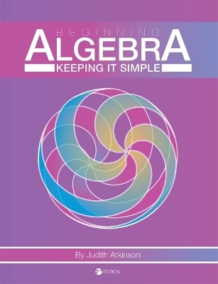 Beginning Algebra: Keeping It Simple
