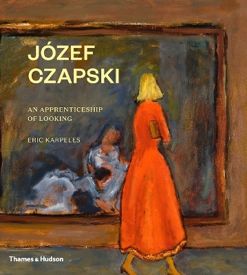 Józef Czapski - Eric Karpeles