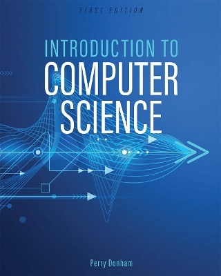 Introduction to Computer Science - Perry Donham