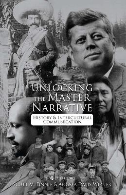 Unlocking the Master Narrative - Scott M. Finnie, Angela Davis Wizner
