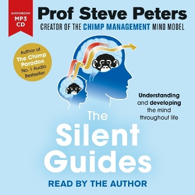 The Silent Guides - Prof Steve Peters
